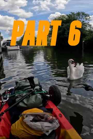 Source to Sea down the River Thames WITHOUT Leaving it (Part 6) Poster