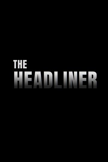 The Headliner