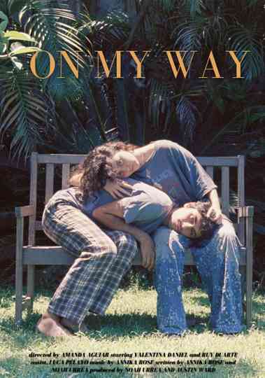 On My Way Poster