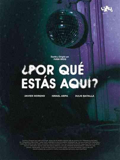 Why are you here? Poster