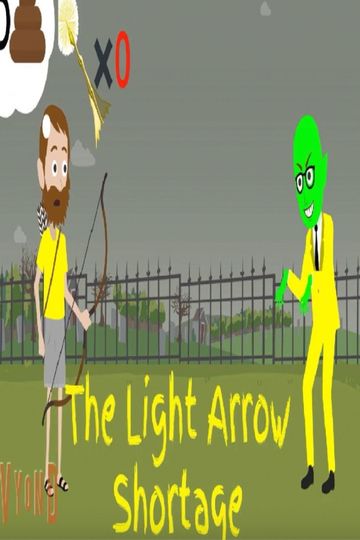 The Light Arrow Shortage