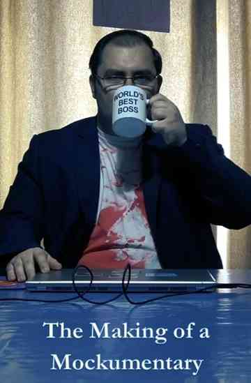 The Making Of A Mockumentary Poster