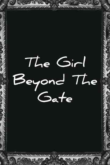 The girl beyond the gate Poster