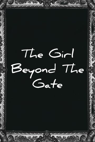 The girl beyond the gate
