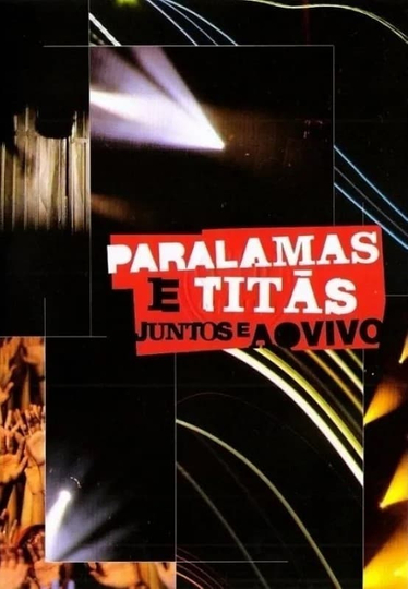 Paralamas and Titãs  Live and Together