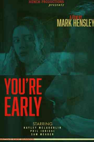 You're Early Poster