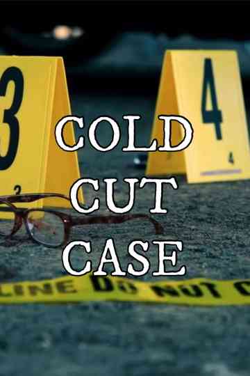 Cold Cut Case Poster