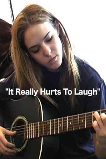 It Really Hurts To Laugh Poster