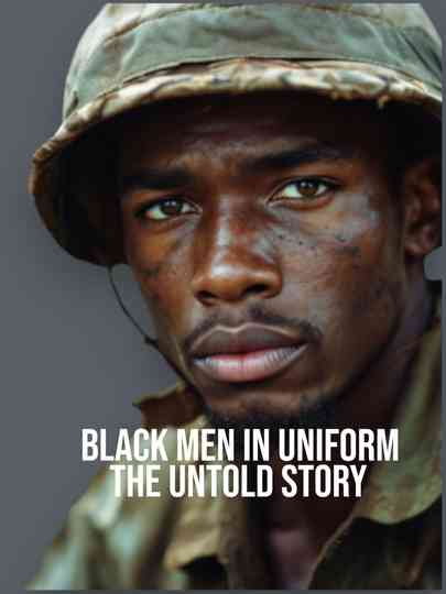 Black Men in Uniform Poster