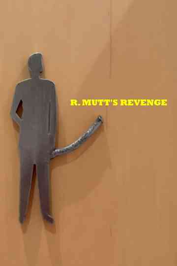 R. Mutt's Revenge Poster