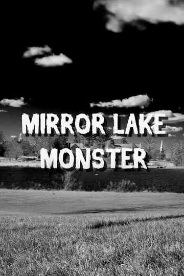 Mirror Lake Monster Poster