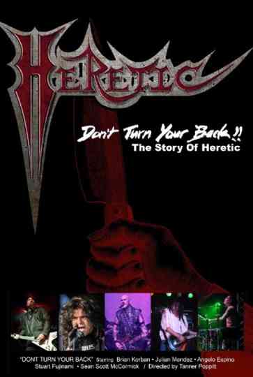 Don't Turn Your Back: The Story of Heretic Poster