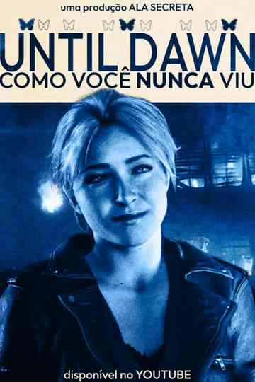 Until Dawn Como Você Nunca Viu Poster