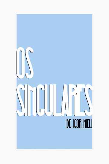 Os Singulares Poster