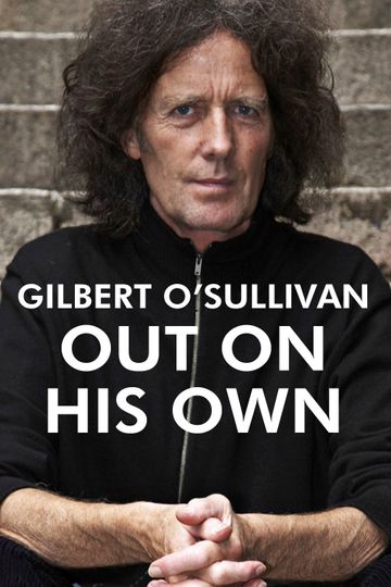 Gilbert O'Sullivan: Out On His Own