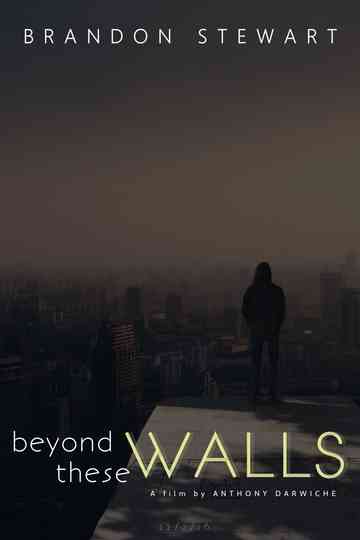 Beyond These Walls Poster