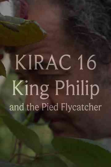 KIRAC 16: King Philip and the Pied Flycatcher Poster