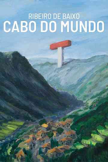 Ribeiro de Baixo Cabo do Mundo Poster