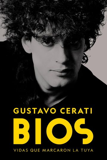 Bios: Gustavo Cerati
