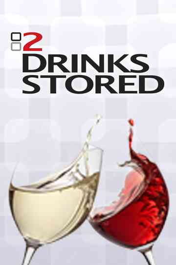 2 Drinks Stored Poster