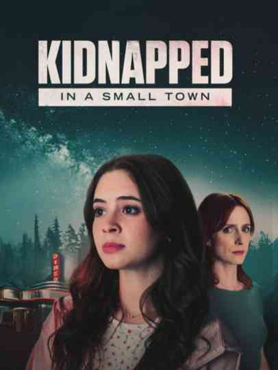 Kidnapped in a Small Town Poster