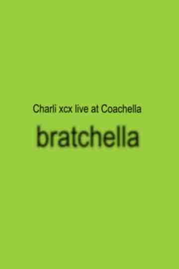 bratchella: Charli XCX live at Coachella 2025 Poster
