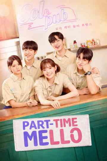Part-time Mello Poster