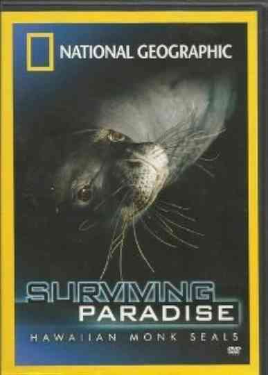 Hawaiian Monk Seals: Surviving Paradise Poster