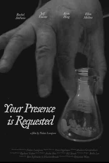 Your Presence is Requested Poster