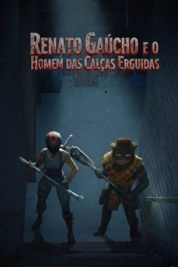 Renato Gaúcho e o Homem das Calças Erguidas