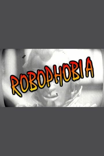 Robophobia