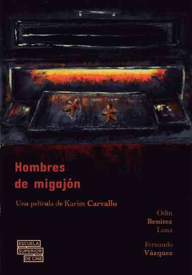 Los Hombres de Migajón Poster