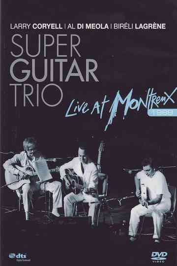 Super Guitar Trio  Live At Montreux Poster