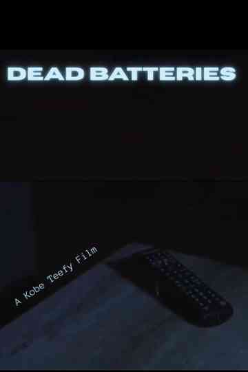Dead Batteries Poster
