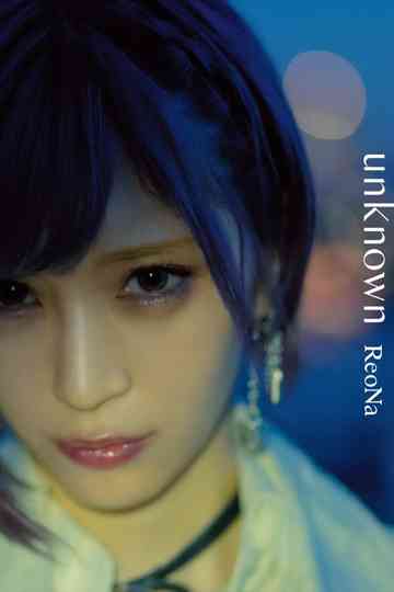 ReoNa: unknown (Limited Edition Bonus) Poster