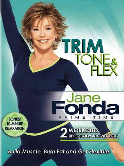 Jane Fonda: Prime Time - Trim, Tone & Flex Poster