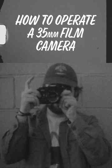 How to Operate a 35mm Film Camera Poster