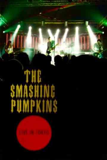 The Smashing Pumpkins: Live In Tokyo Poster