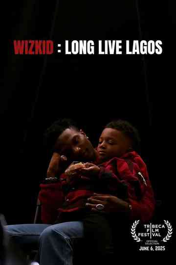 Music Box: Wizkid: Long Live Lagos Poster