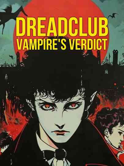 Dreadclub: Vampire's Verdict Poster