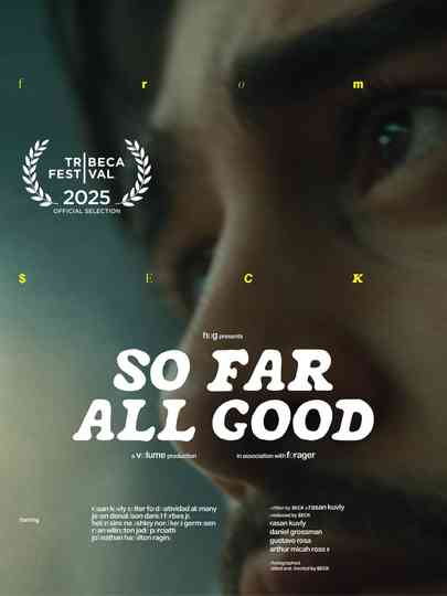 So Far All Good Poster