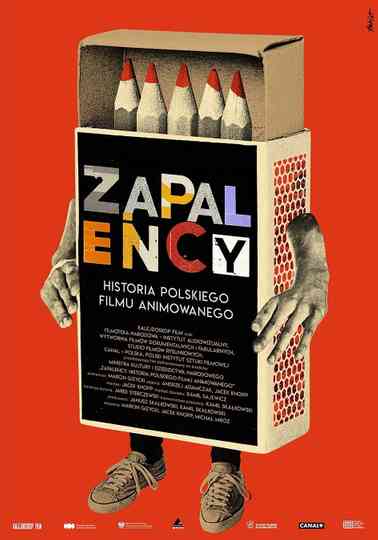 Zapaleńcy. Historia polskiego filmu animowanego Poster