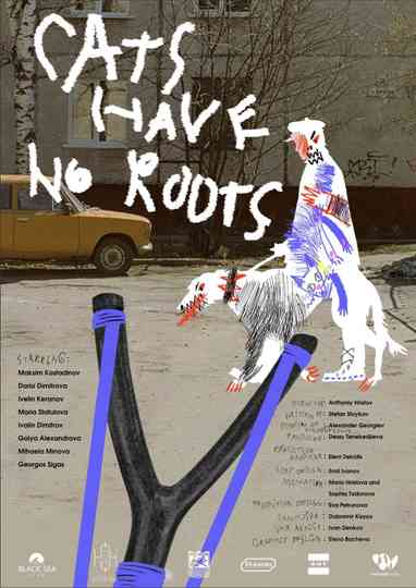 Cats Have No Roots Poster