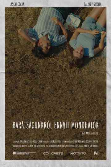 Barátságunkról ennyit mondhatok Poster