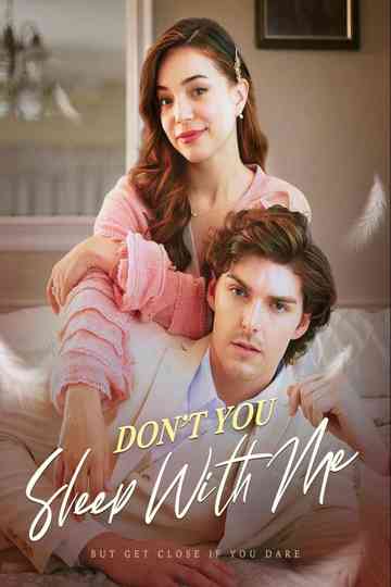 Don't You Sleep with Me Poster