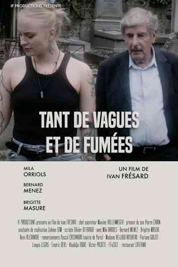 Tant de vagues et de fumées Poster