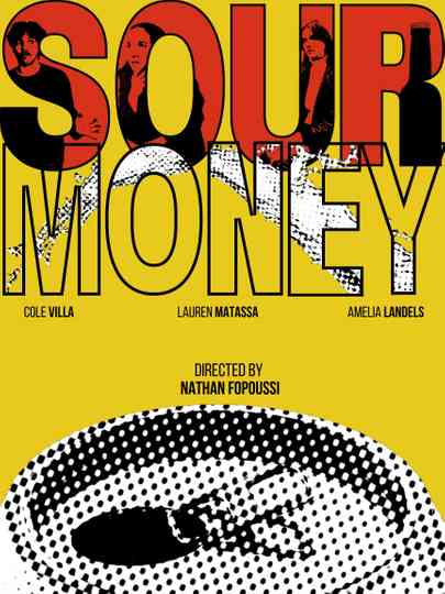 Sour  Money Poster