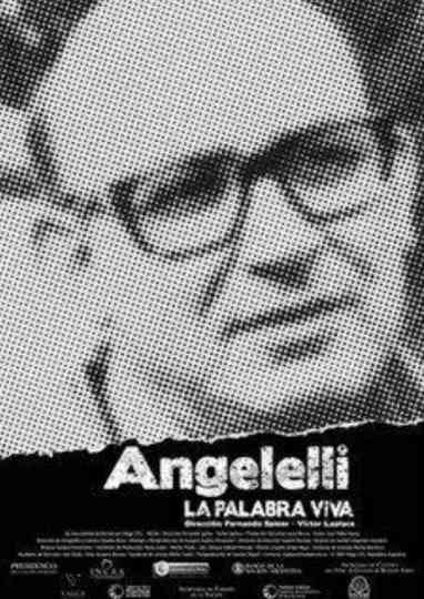 Angelelli, la palabra viva Poster