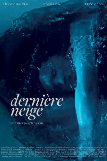 Dernière neige Poster