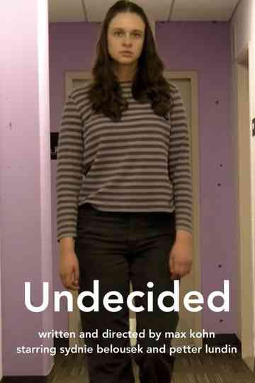 Undecided Poster
